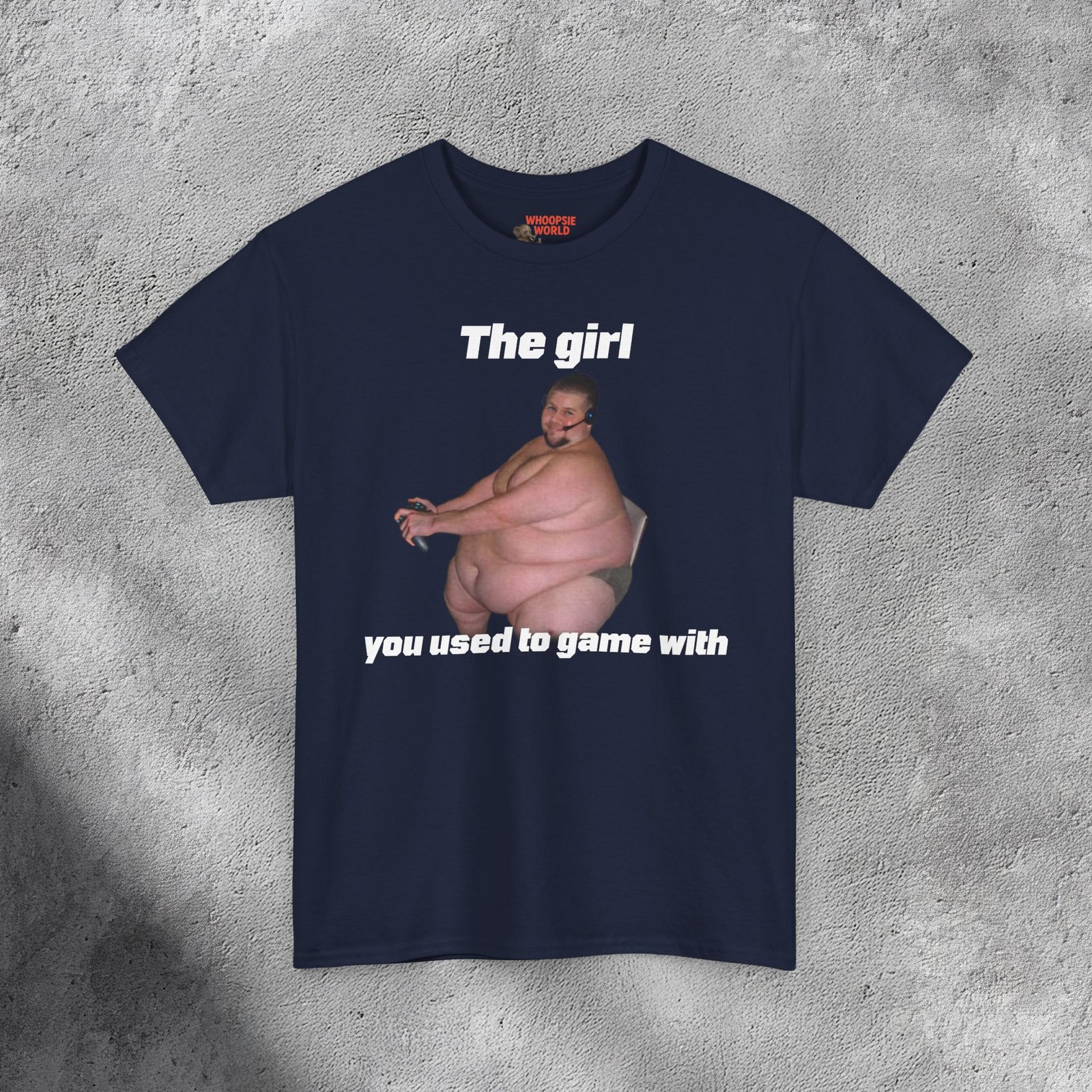 The Gamer "Girl" - Inappropriate Gaming Gift Meme T-shirt - Image 3