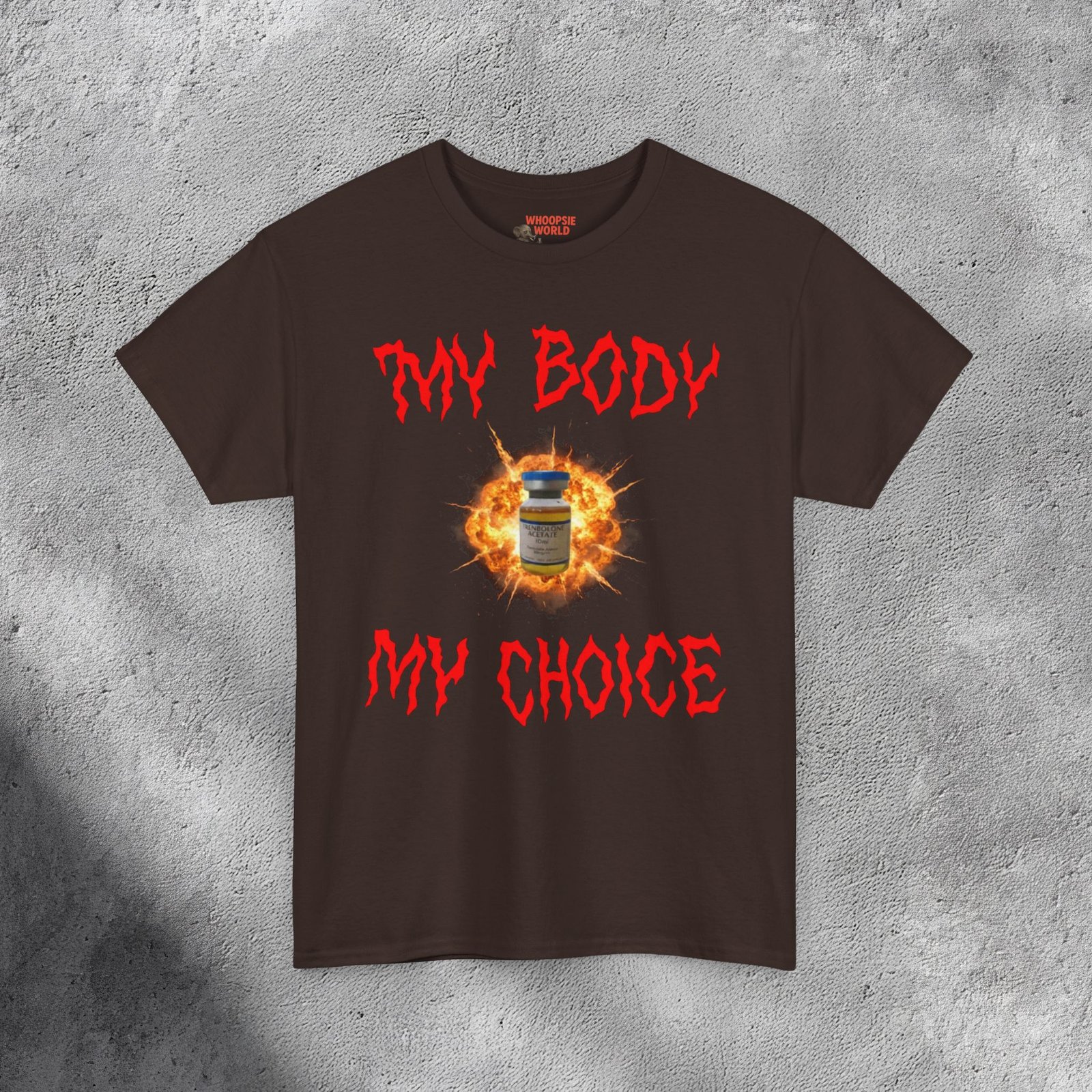 My Body My Choice Tren Bottle - Inappropriate Gym Humor Meme T-shirt - Image 2